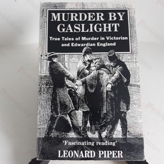 Picture of Murder by Gaslight (True Tales of Murder in Victorian England); The Lady Killers (Famous Women Murderers)