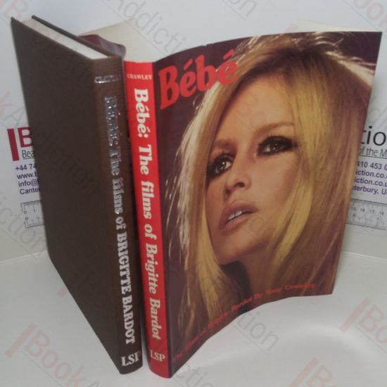 Picture of Bebe : The Films of Brigitte Bardot