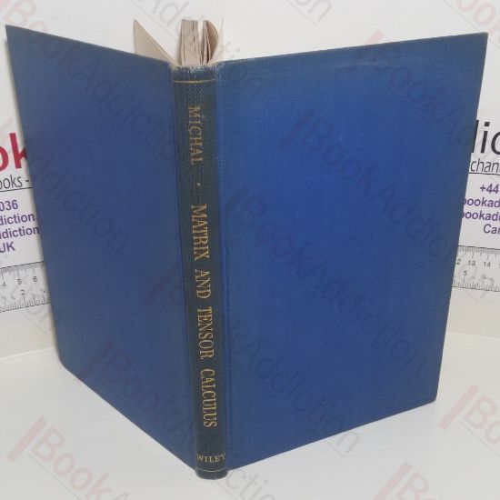 Picture of Matrix and Tensor Calculus, with Applications to Mechanics, Elasticity and Aeronautics