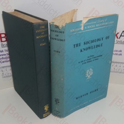 Picture of The Sociology of Knowledge: An Essay in Aid of a Deeper Understanding of the History of Ideas