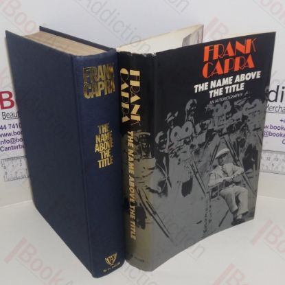 Picture of The Name Above the Title: An Autobiography