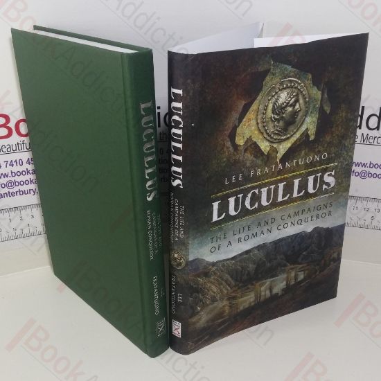 Picture of Lucullus : The life and Campaigns of a Roman Conqueror