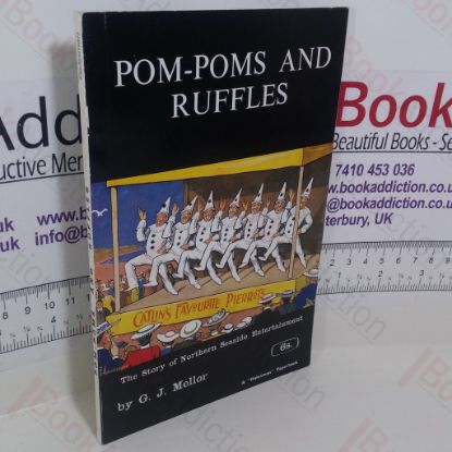 Picture of Pom-Poms and Ruffles: The Story of Northern Seaside Entertainment