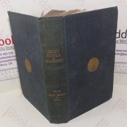 Picture of A System of Geography, Popular and Scientific (Volume III)