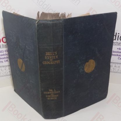 Picture of A System of Geography, Popular and Scientific (Volume I)