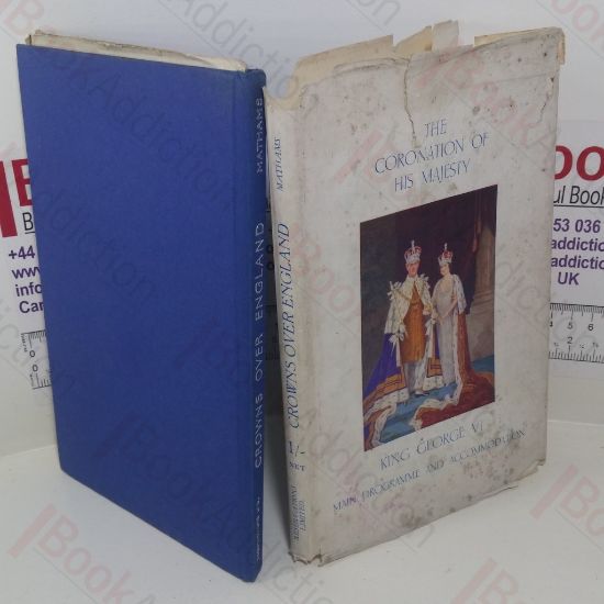 Picture of Crowns Over England : The Coronation Of His Majesty King George VI