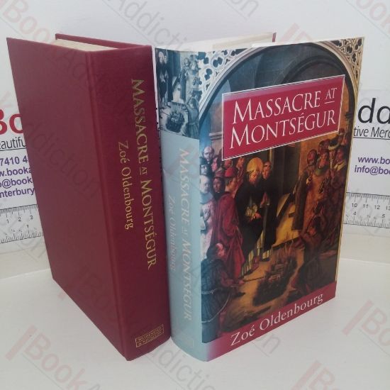 Picture of Massacre at Montsegur: A History of the Albigensian Crusade