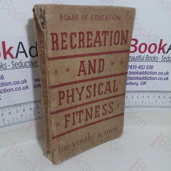 Picture of Recreation and Physical Fitness for Youths and Men (Board of Education Physical Training Series, No. 15)