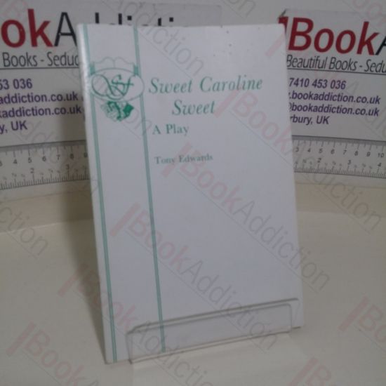 Picture of Sweet Caroline Sweet: A Play