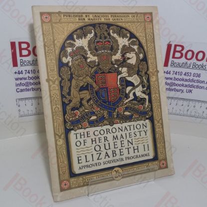Picture of The Coronation of Her Majesty Queen Elizabeth II, 2 June 1953 (Approved Souvenir Programme)