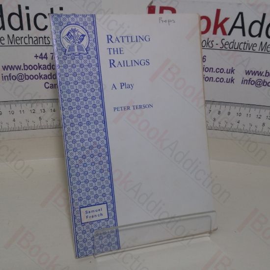 Picture of Rattling the Railings: A Play