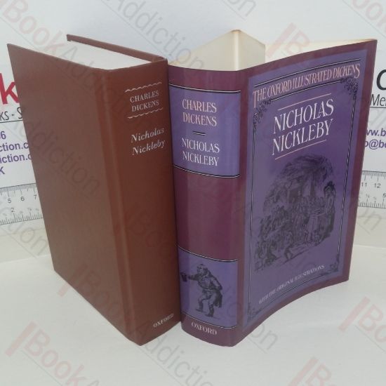 Picture of The Life and Adventures of Nicholas Nickleby (The Oxford Illustrated Dickens)