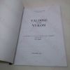 Picture of Yalding to Yukon: The Biography of a Victorian Village School Headmaster (Twyford History series, part 4)
