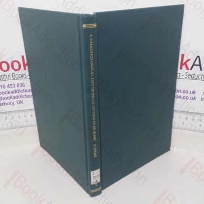 Picture of A Chronological List of Prose Fiction in English: Printed in England and other Countries; 1475-1640