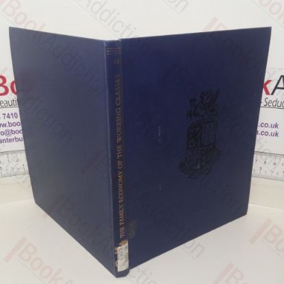 Picture of Family Economy of the Working Classes in the Cotton Industry, 1784-1833 (Chetham Society)