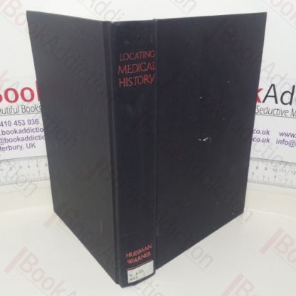 Picture of Locating Medical History: The Stories and Their Meanings