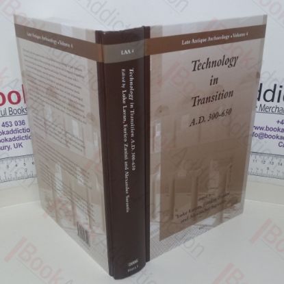 Picture of Technology in Transition AD 300-650: (Late Antiquity Archaeology, 4)