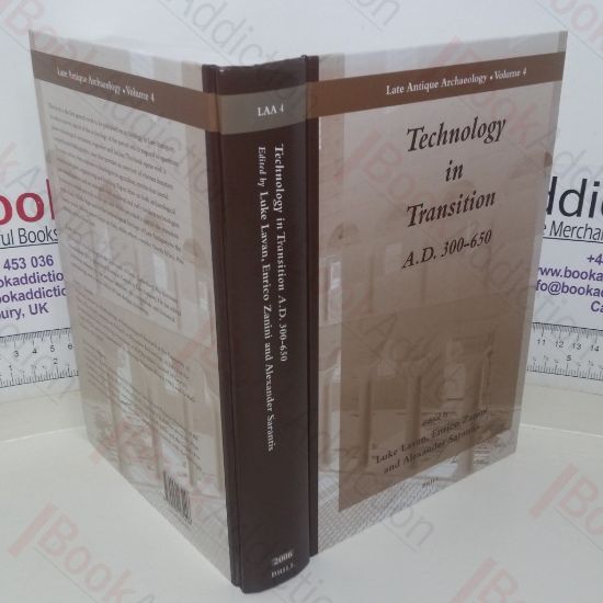 Picture of Technology in Transition AD 300-650: (Late Antiquity Archaeology, 4)