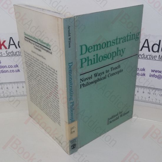 Picture of Demonstrating Philosophy: Novels Ways to Teach Philosophical Concepts