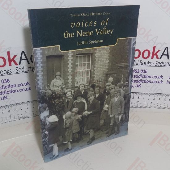 Picture of Voices of the Nene Valley (Tempus Oral History series)