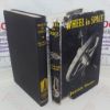 Picture of Wheel in Space: The Amazing Story of How a Satellite Was Built in Spite of Treachery and Danger