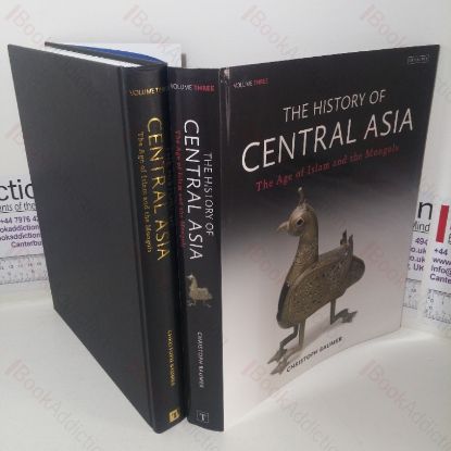 Picture of The History of Central Asia, Volume III - The Age of Islam and the Mongols