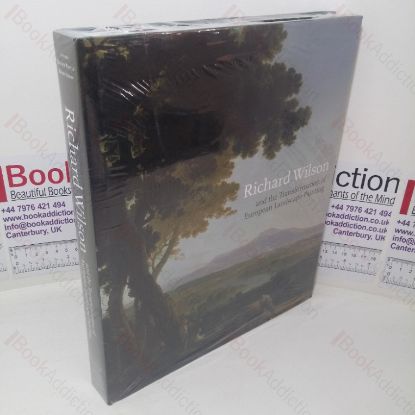 Picture of Richard Wilson and the Transformation of European Landscape Painting