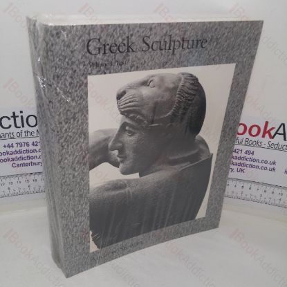 Picture of Greek Sculpture, Volumes I and II  (Volume 1: Text; Volume 2: An Exploration)