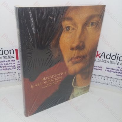 Picture of Renaissance and Reformation: German Art in the Age of Dürer and Cranach