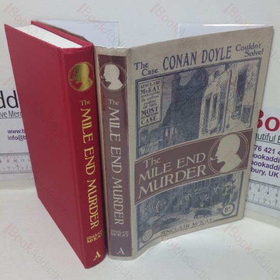 Picture of The Mile End Murder: The Case Conan Doyle Couldn't Solve