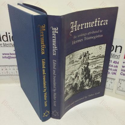 Picture of Hermetica: The Ancient Greek and Latin Writings which contain Religious or Philosophic Teachings ascribed to Hermes Trismegistus