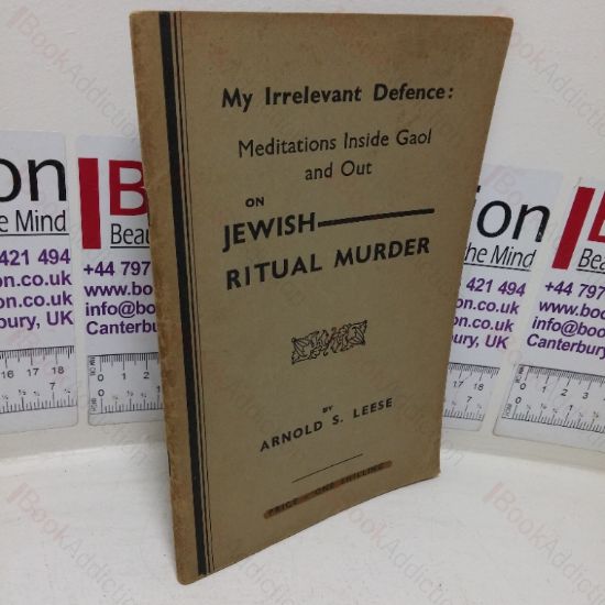 Picture of My Irrelevant Defence: Meditations Inside Gaol and Out on Jewish Ritual Murder