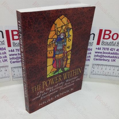 Picture of The Power Within: The War of the Warrior and the Martial Arts in the European Tradition