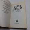 Picture of Secret Germany: Stauffenberg and the Mystical Crusade Against Hitler