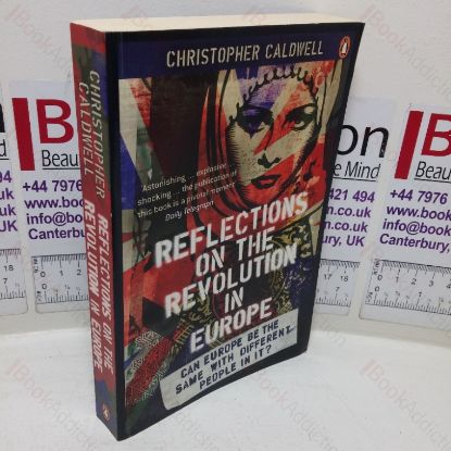 Picture of Reflections on the Revolution in Europe: Immigration, Islam and the West