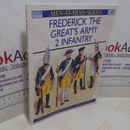 Picture of Frederick the Great's Army (2): Infantry (Men-at-Arms Series, No. 240)