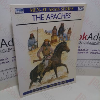 Picture of The Apaches (Men-at-Arms Series, No. 186)