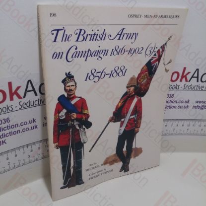 Picture of The British Army on Campaign, 1816-1902 (3) - 1856-1881 (Men-at-Arms Series, No. 198)