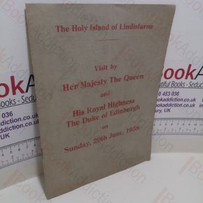Picture of The Holy Island of Lindisfarne : Visit by Her Majesty the Queen and His Royal Highness The Duke of Edinburgh on Sunday 29th June, 1958