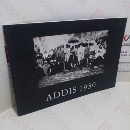 Picture of Addis 1930:  The Coronation of His Imperial Majesty, Emperor Haile Sellassie