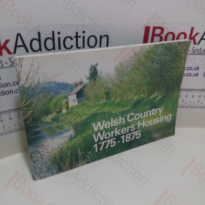 Picture of Welsh Country Workers Housing, 1775 - 1875