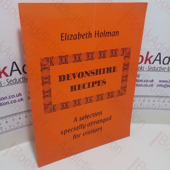 Picture of Devonshire Recipes: A Selection Specially Arranged for Visitors (Booklets on Devon Series)