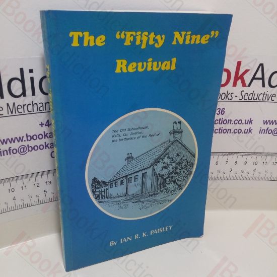 Picture of The 'Fifty Nine' Revival: An Authentic History of the Great Ulster Awakening of 1869