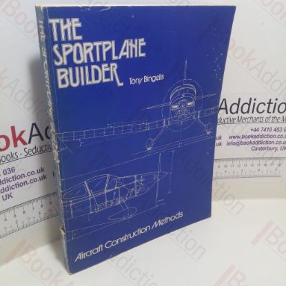 Picture of The Sportplane Builder : Aircraft Construction Methods