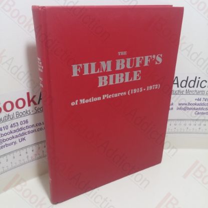 Picture of The Film Buff's Bible of Motion Pictures (1915-1972)