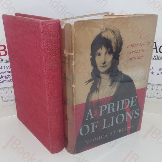 Picture of A Pride of Lions: A Portrait of Napoleon's Mother