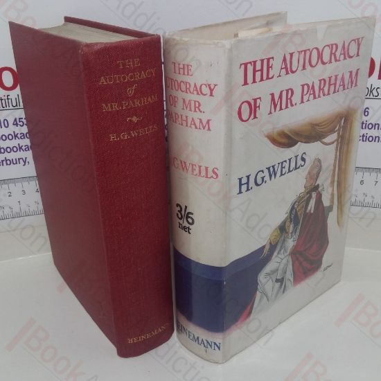 Picture of The Autocracy of Mr Parham, His Remarkable Adventures in this Changing World