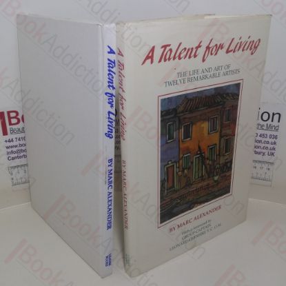 Picture of A Talent for Living: The Life and Art of Twelve Remarkable Artists