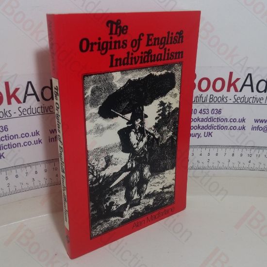 Picture of The Origins of English Individualism: Family, Property and Social Transition