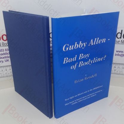 Picture of Gubby Allen: Bad Boy of Bodyline?